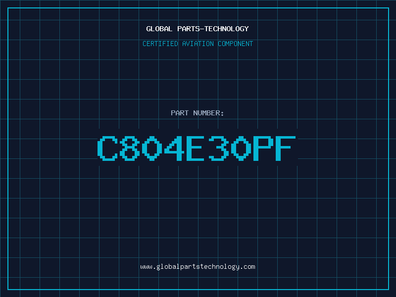 Aviation Part C804E30PF