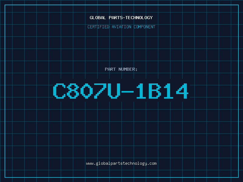 Aviation Part C807U-1B14