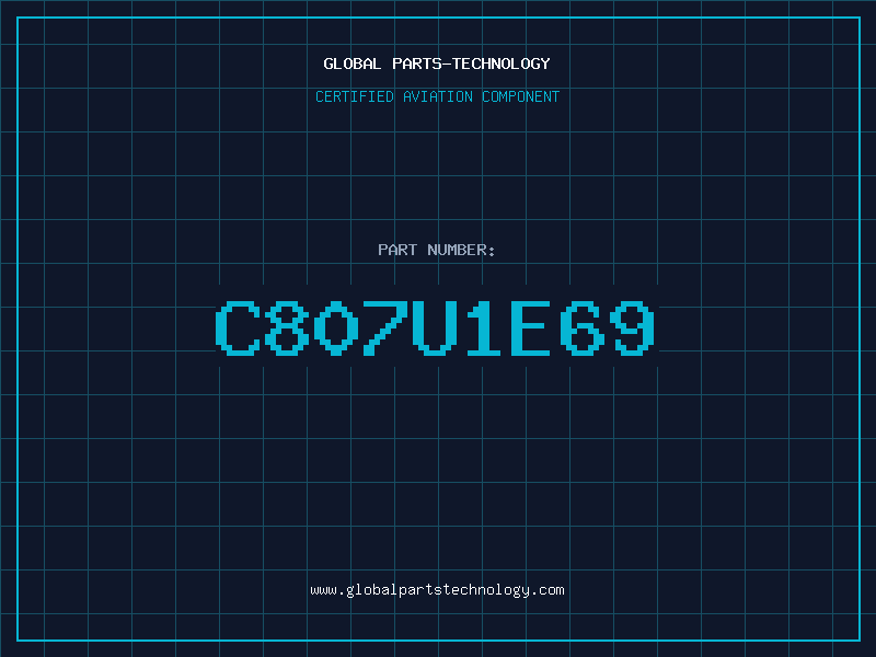 Aviation Part C807U1E69