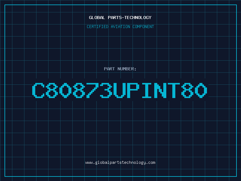 Aviation Part C80873UPINT80