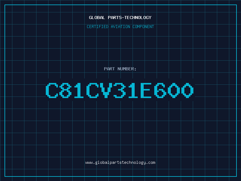 Aviation Part C81CV31E600