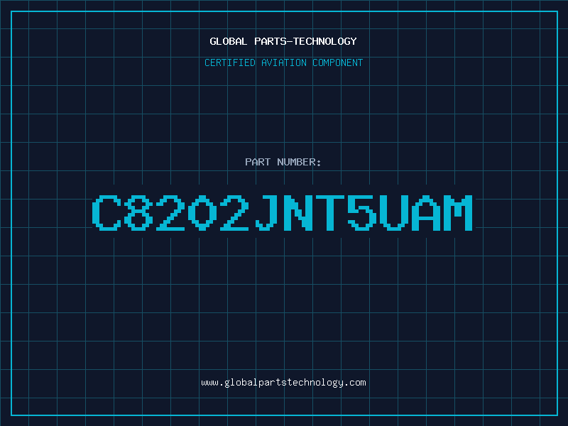 Aviation Part C8202JNT5UAM
