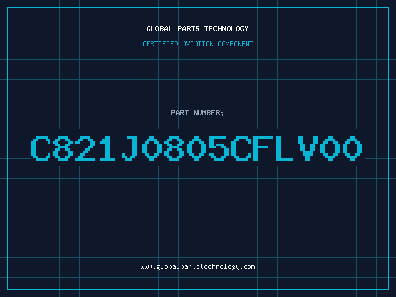 Aviation Part C821J0805CFLV00