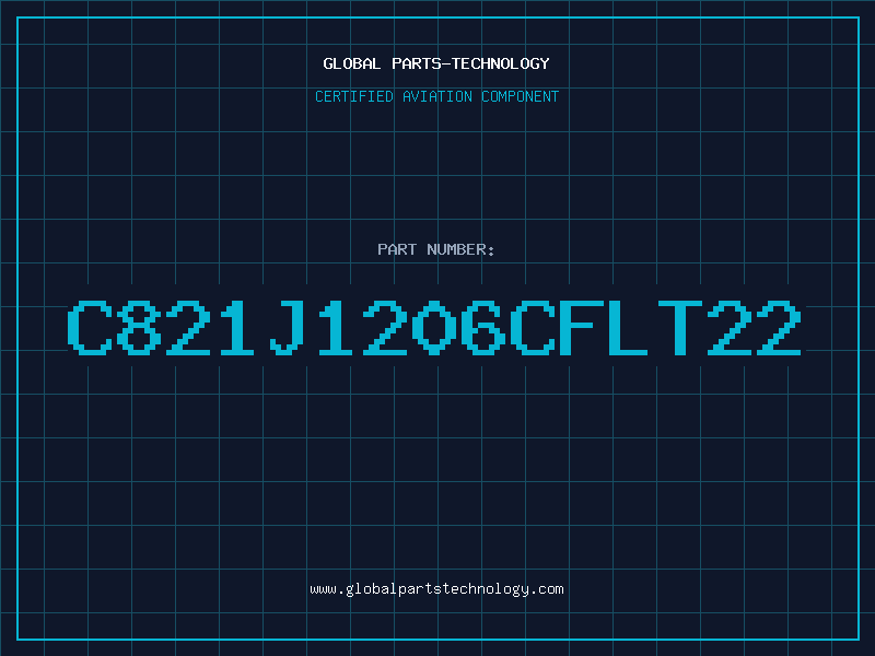 Aviation Part C821J1206CFLT22