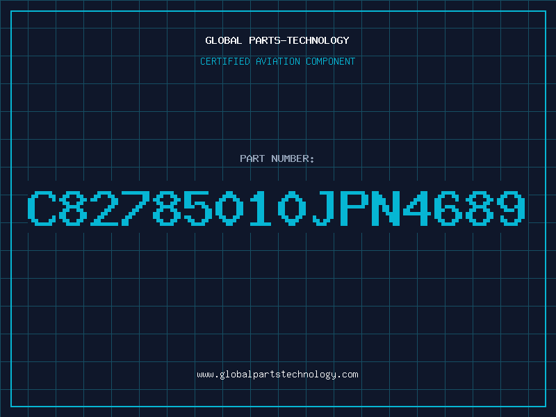 Aviation Part C82785010JPN4689