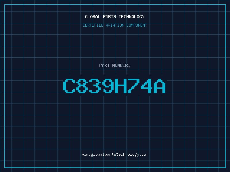 Aviation Part C839H74A