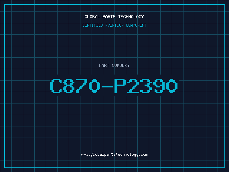 Aviation Part C870-P2390