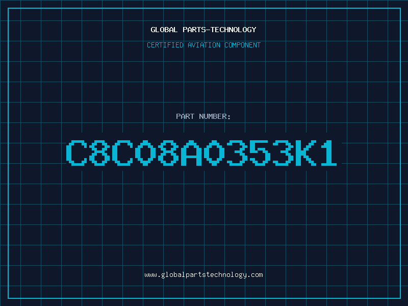 Aviation Part C8C08A0353K1