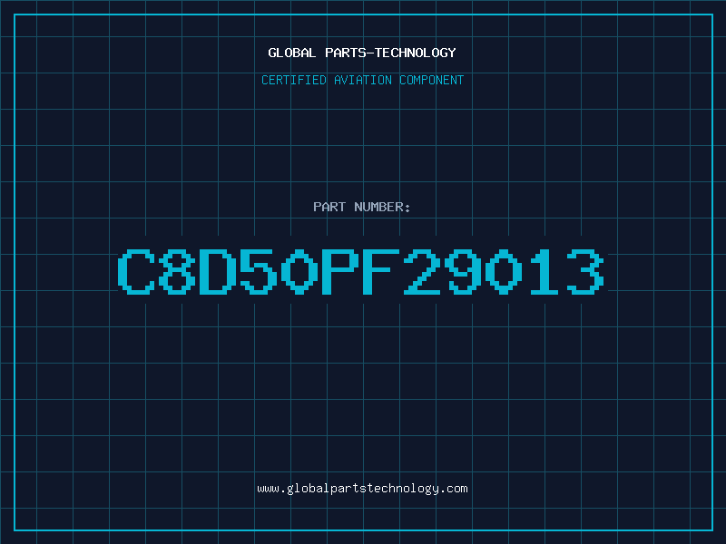 Aviation Part C8D50PF29013