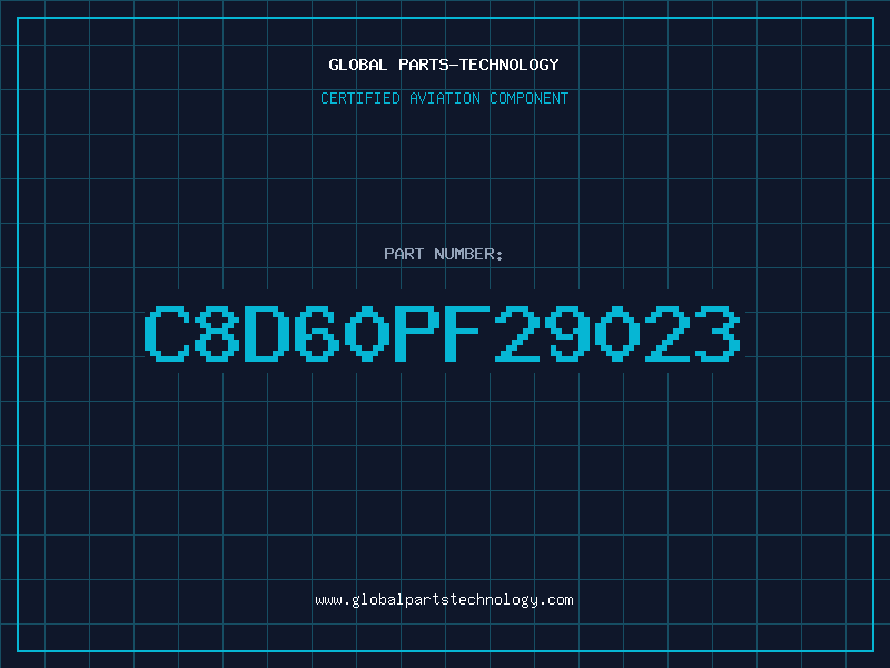 Aviation Part C8D60PF29023