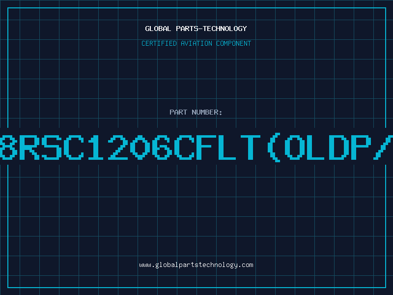 Aviation Part C8RSC1206CFLT(OLDP/N