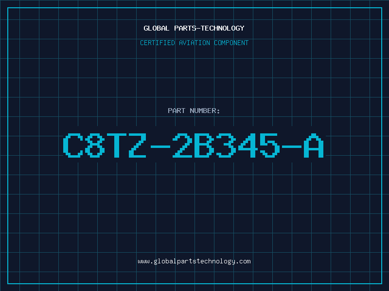 Aviation Part C8TZ-2B345-A