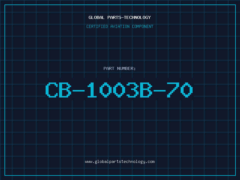 Aviation Part CB-1003B-70