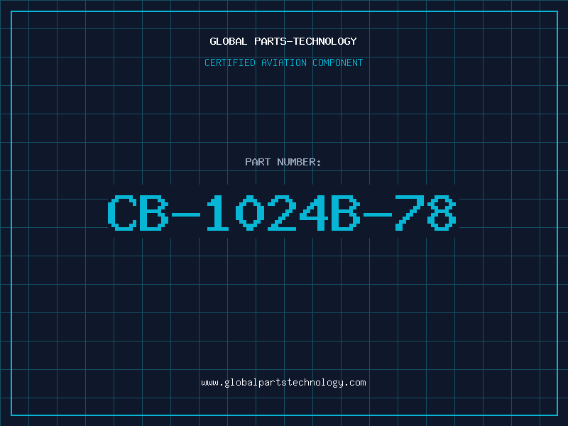 Aviation Part CB-1024B-78