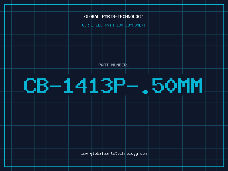 Aviation Part CB-1413P-.50mm