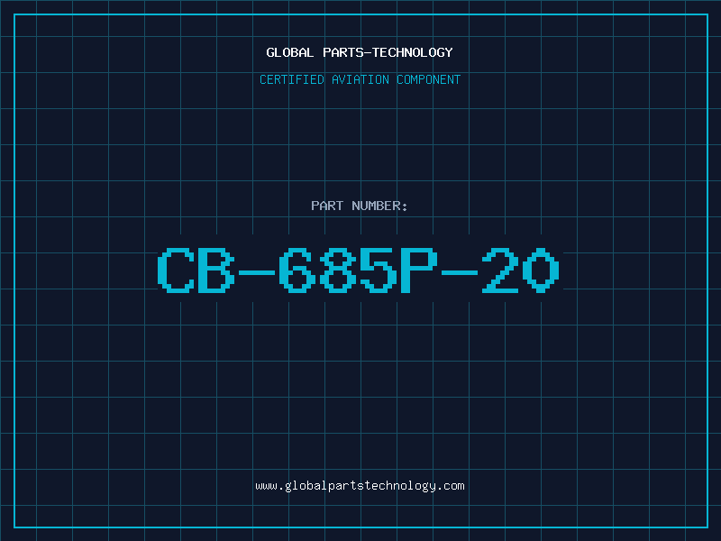 Aviation Part CB-685P-20