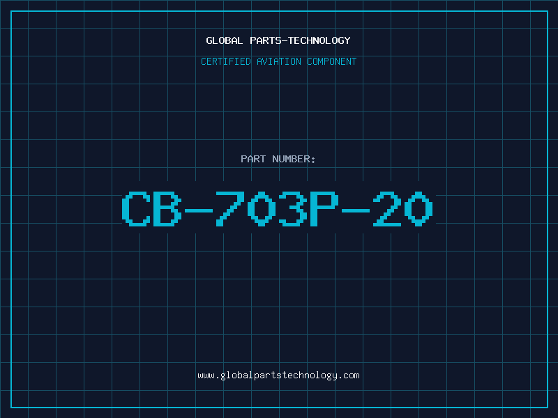 Aviation Part CB-703P-20