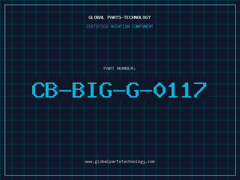 Aviation Part CB-BIG-G-0117