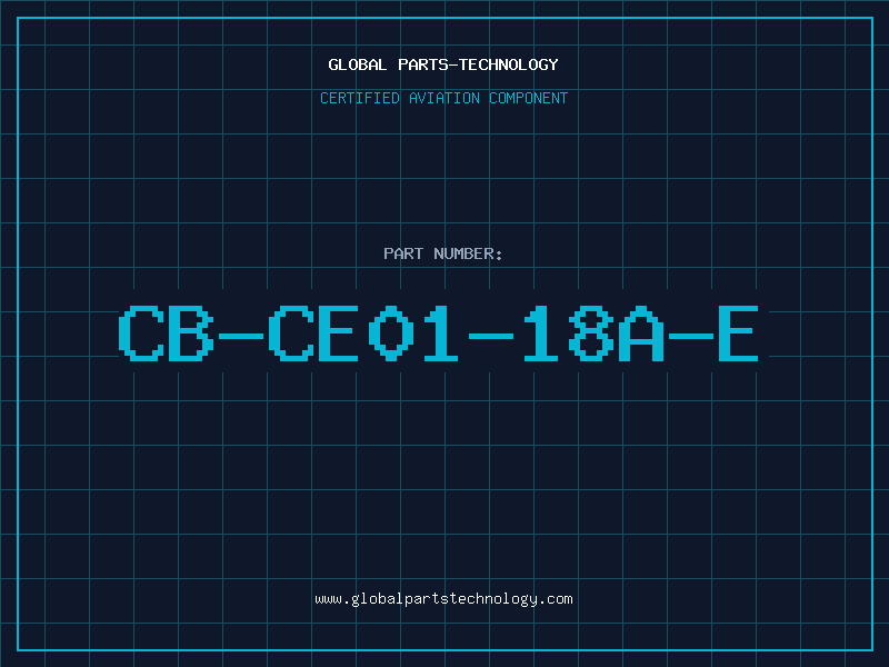 Aviation Part CB-CE01-18A-E