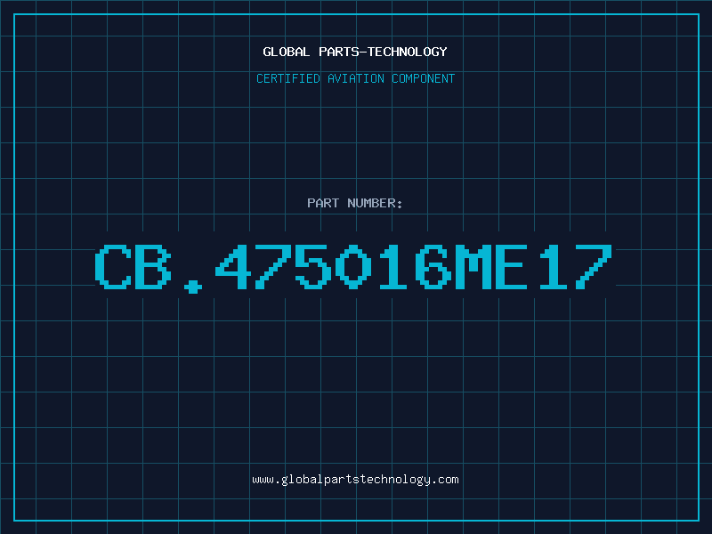 Aviation Part CB.475016ME17