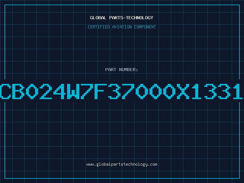 Aviation Part CB024W7F37000X1331