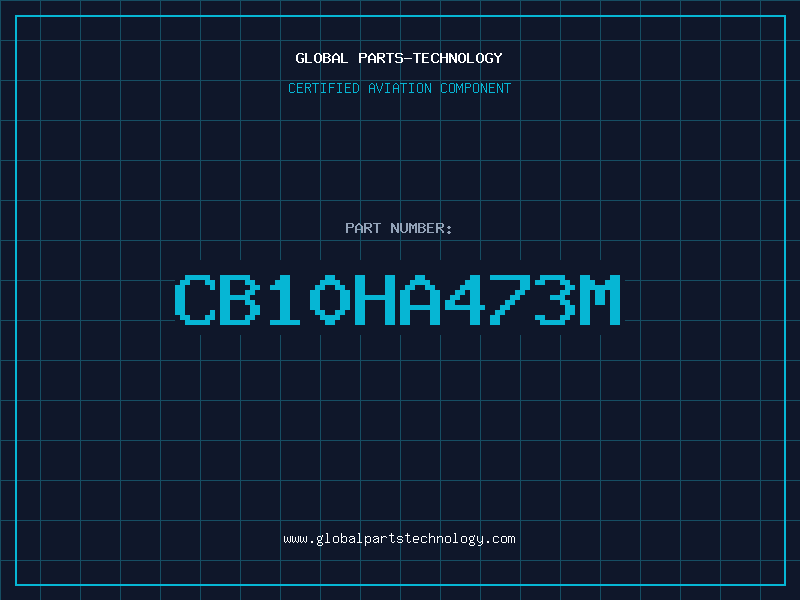 Aviation Part CB10HA473M