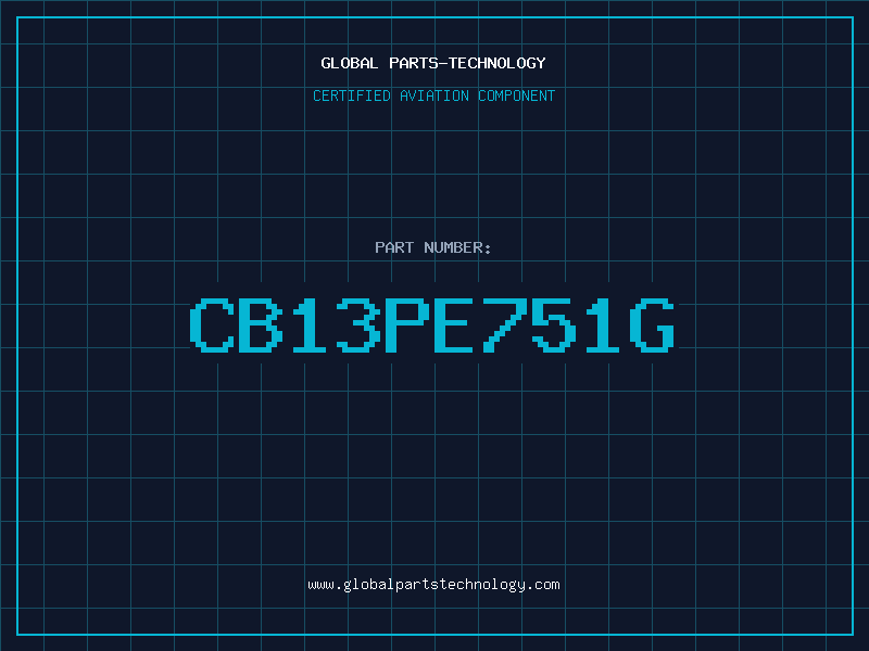 Aviation Part CB13PE751G