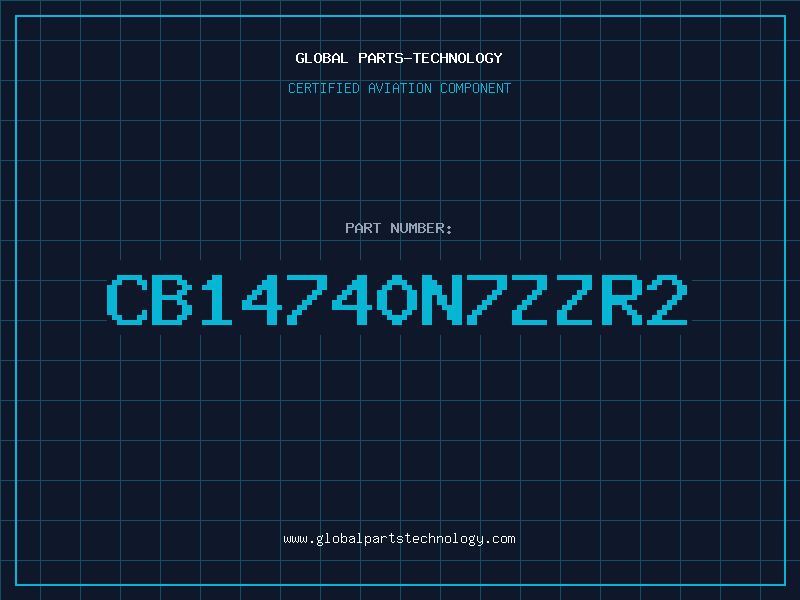 Aviation Part CB14740N7ZZR2