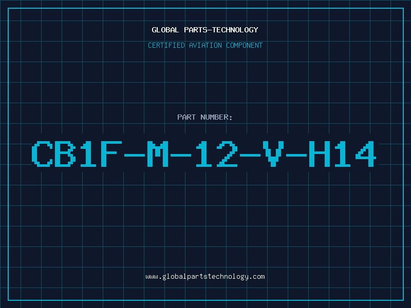 Aviation Part CB1F-M-12-V-H14