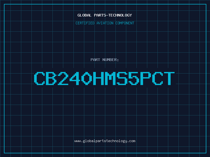 Aviation Part CB240HMS5PCT