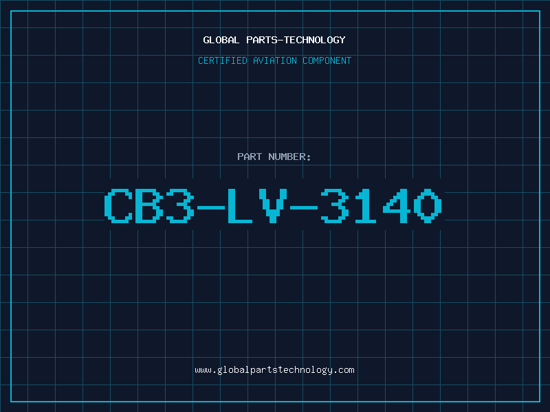 Aviation Part CB3-LV-3140