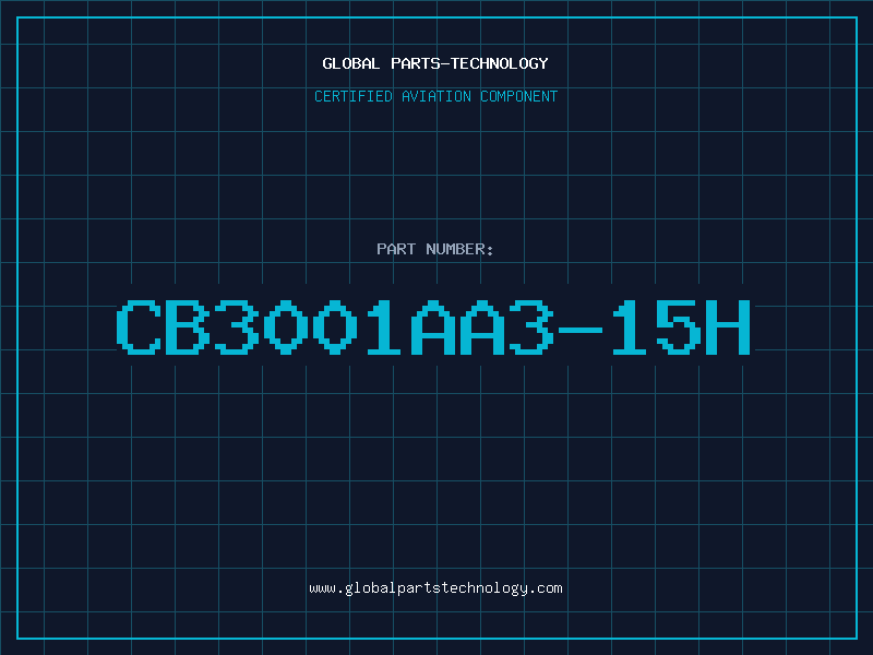 Aviation Part CB3001AA3-15H