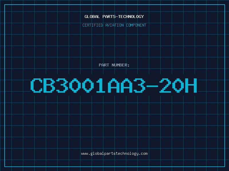 Aviation Part CB3001AA3-20H