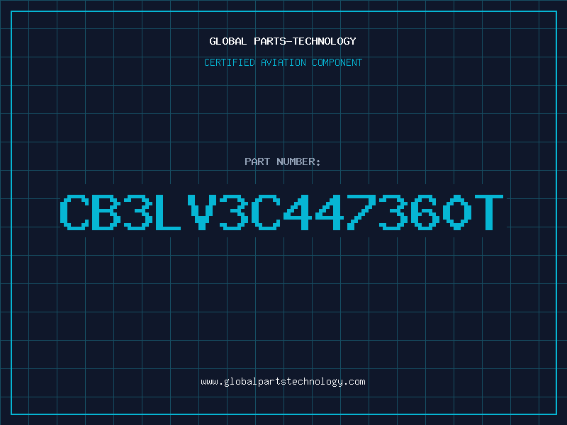 Aviation Part CB3LV3C447360T