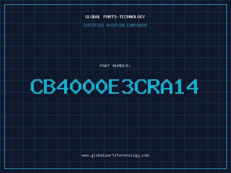 Aviation Part CB4000E3CRA14