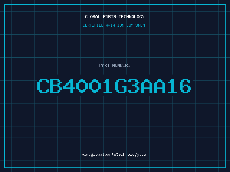 Aviation Part CB4001G3AA16