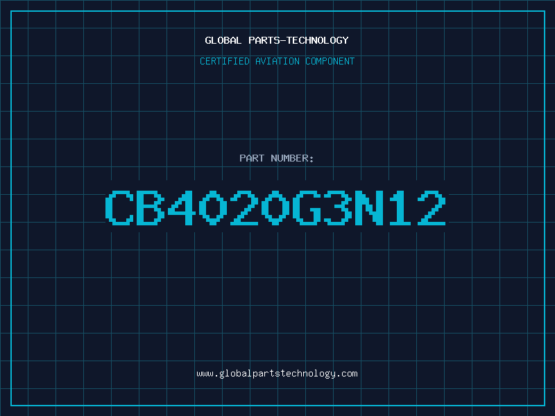 Aviation Part CB4020G3N12