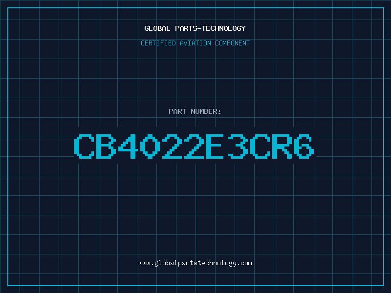 Aviation Part CB4022E3CR6
