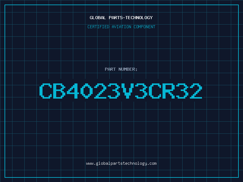 Aviation Part CB4023V3CR32