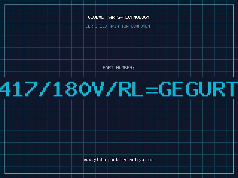 Aviation Part CB417/180V/RL=GEGURTET