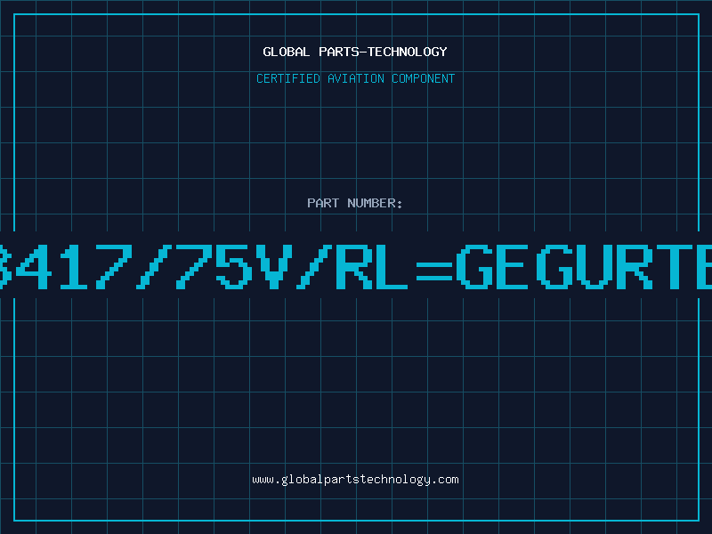 Aviation Part CB417/75V/RL=GEGURTET