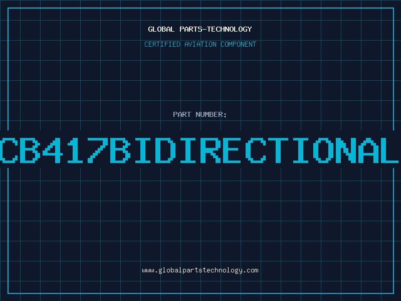 Aviation Part CB417BIDIRECTIONAL