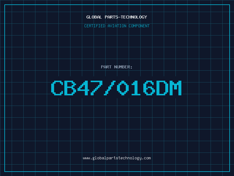 Aviation Part CB47/016DM