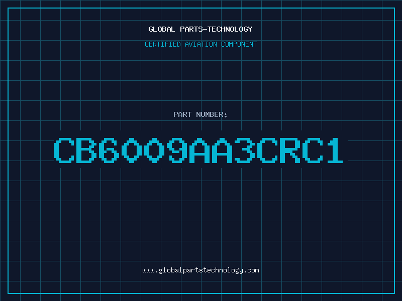 Aviation Part CB6009AA3CRC1