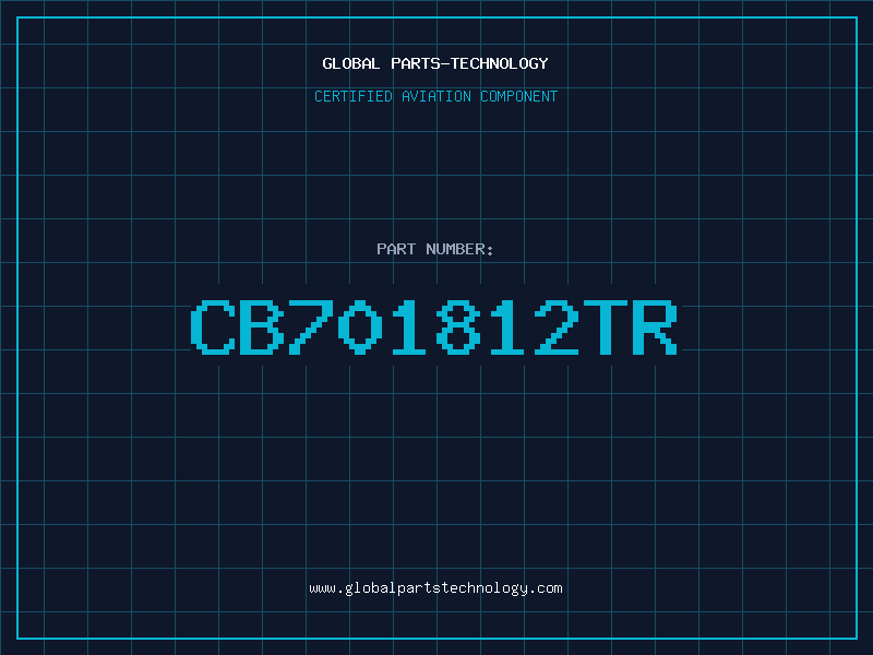 Aviation Part CB701812TR