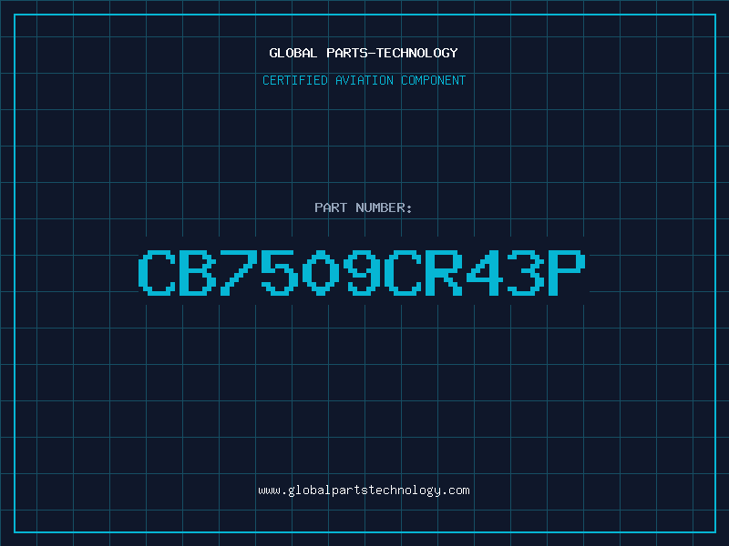 Aviation Part CB7509CR43P