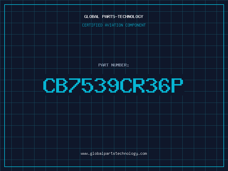 Aviation Part CB7539CR36P