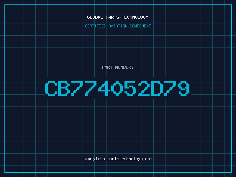 Aviation Part CB774052D79