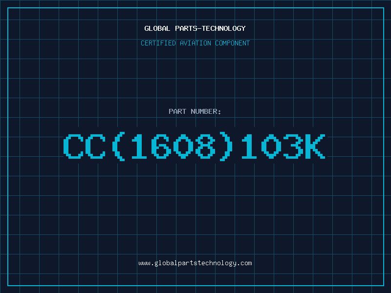 Aviation Part CC(1608)103K