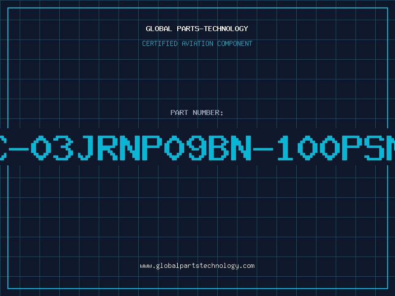 Aviation Part CC-03JRNP09BN-100PSMD